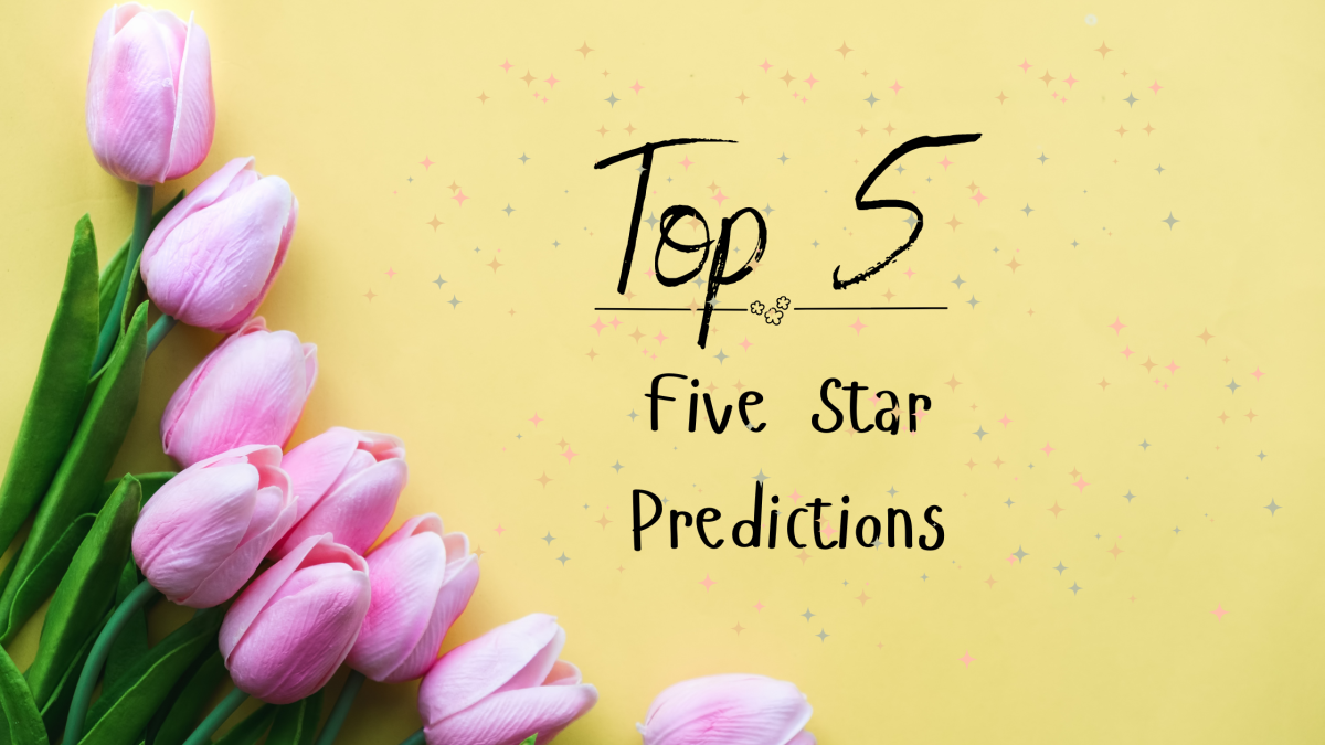 My Top 5 Five Star Predictions